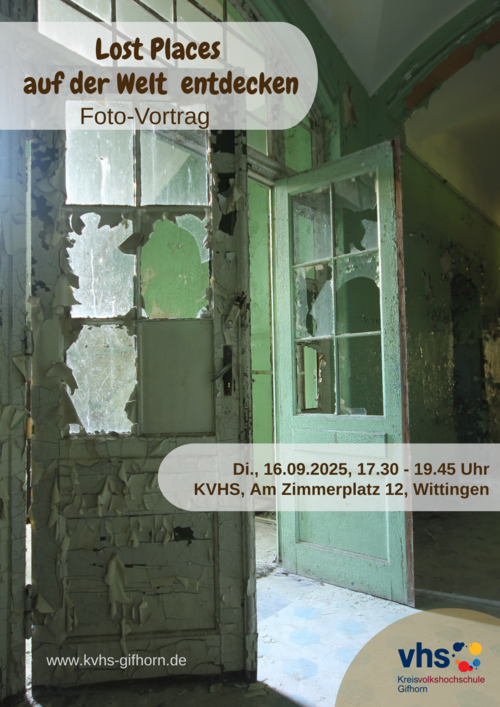 Plakat zum Foto-Vortrag Lost Places